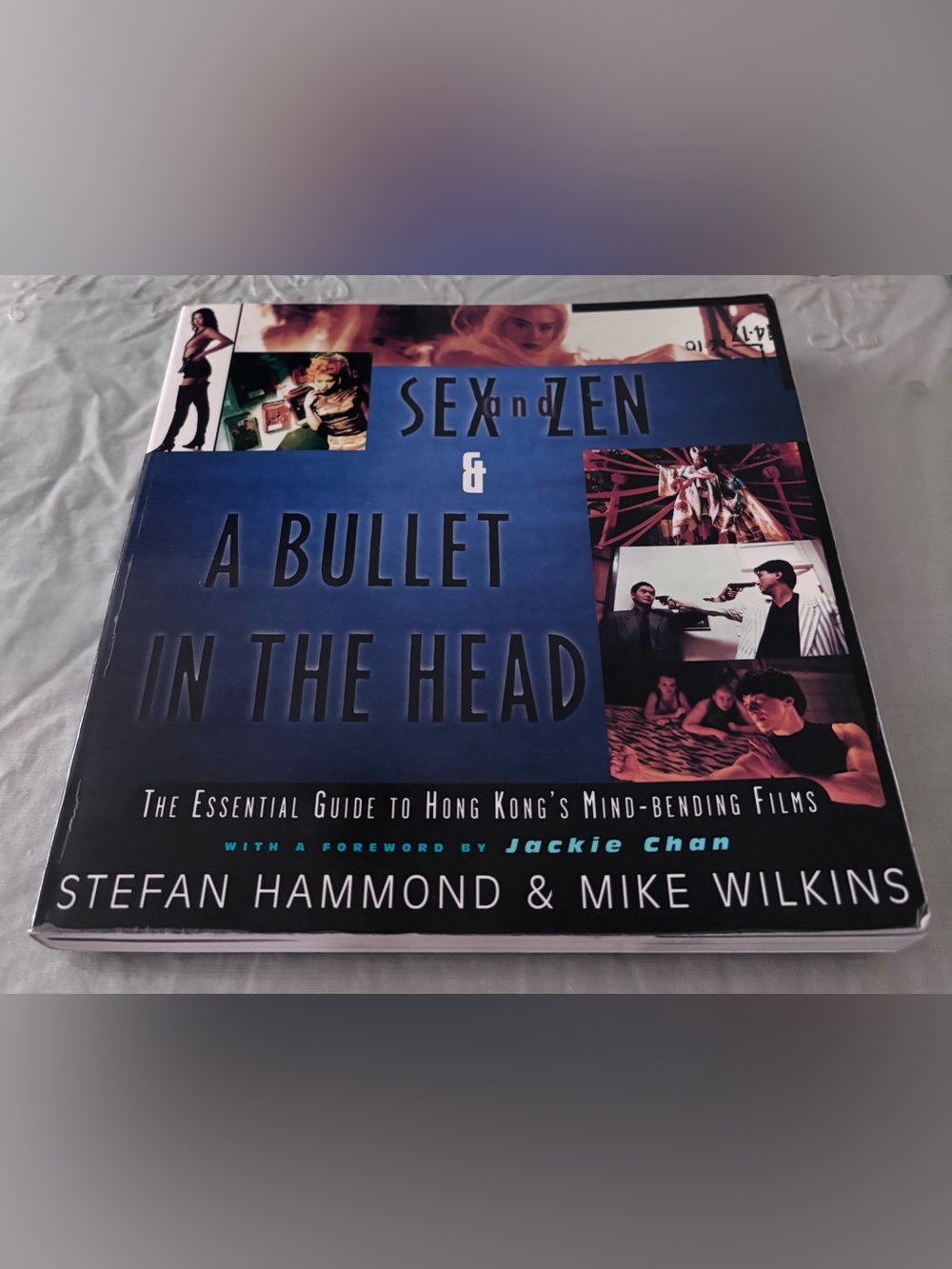Sex and Zen & A Bullet in the Head — Stefan Hammond & Mike Wilkins Book